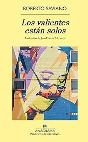 LOS VALIENTES ESTÁN SOLOS