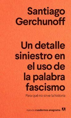 UN DETALLE SINIESTRO DEL USO DE LA PALABRA FASCISMO
