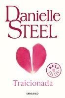 DANIELLE STEEL / TRAICIONADA
