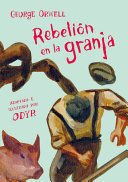 REBELIÓN EN LA GRANJA (NOVELA GRÁFICA)