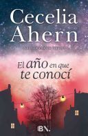 EL AÑO EN QUE TE CONOCI