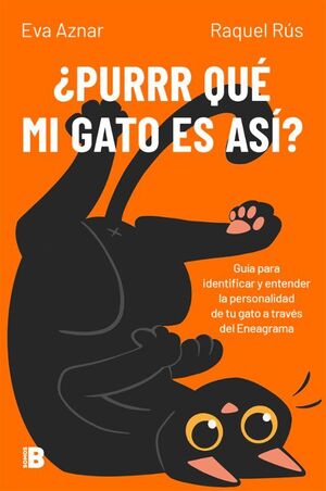 GUÍA PURR QUE MI GATO ES ASÍ / WHY IS MY CAT LIKE THAT?