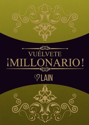 VUÉLVETE MILLONARIO