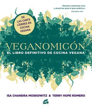 VEGANOMICÓN : EL LIBRO DEFINITIVO DE COCINA VEGANA