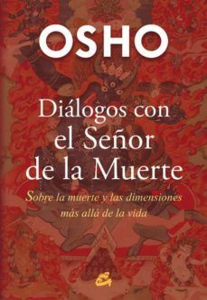 DIÁLOGOS CON EL SEÑOR DE LA MUERTE