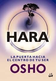 HARA : LA PUERTA HACIA EL CENTRO DE TU SER