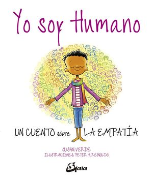 YO SOY HUMANO : UN CUENTO SOBRE LA EMPATÍA