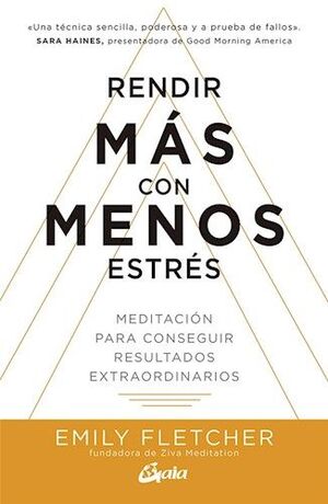 RENDIR MAS CON MENOS ESTRES