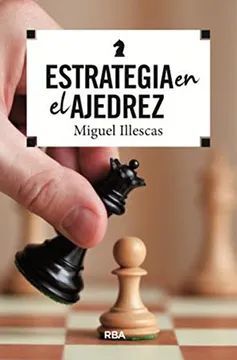 ESTRATEGIAS EN EL AJEDREZ