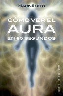 COMO VER EL AURA EN 60 SEGUNDOS