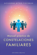 MANUAL PRÁCTICO DE CONSTELACIONES FAMILIARES