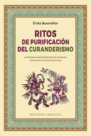 RITOS DE PURIFICACION DEL CURANDERISMO