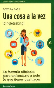 UNA COSA A LA VEZ