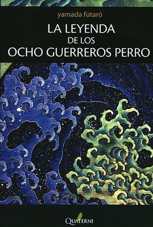 LA LEYENDA DE LOS OCHO GUERREROS PERRO