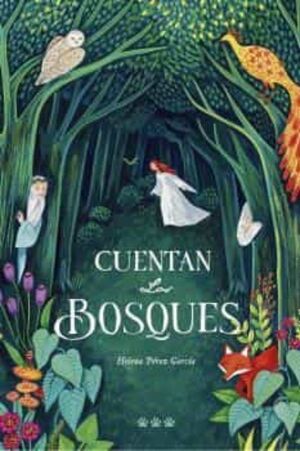 CUENTAN LOS BOSQUES