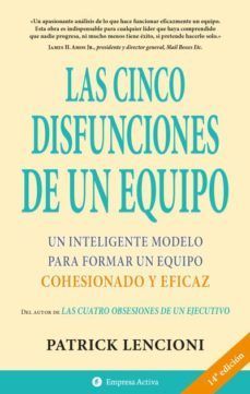 LAS CINCO DISFUNCIONES DE UN EQUIPO