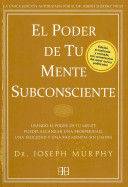 EL PODER DE TU MENTE SUBCONSCIENTE