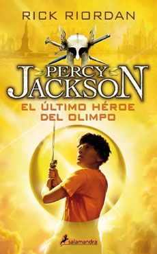 PERCY JACKSON EL ULTIMO HEROE DEL OLIMPO