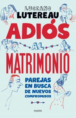 ADIÓS AL MATRIMONIO