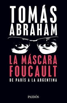 LA MÁSCARA FOUCAULT