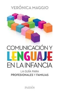 COMUNICACIÓN Y LENGUAJE EN LA INFANCIA