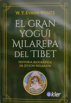 EL GRAN YOGUI MILAREPA DEL TIBET