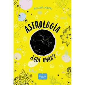 ASTROLOGÍA ¿QUÉ ONDA?