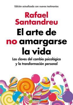 EL ARTE DE NO AMARGARSE LA VIDA