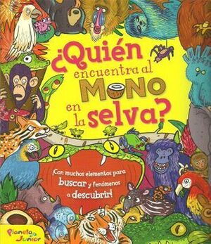 ¿QUIÉN ENCUENTRA AL MONO EN LA SELVA?