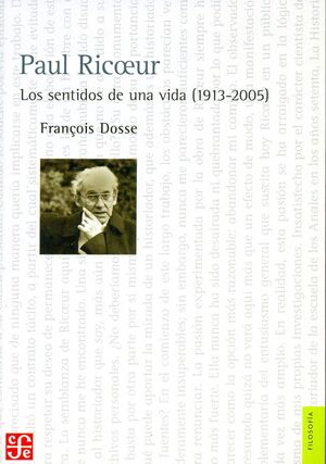 PAUL RICOEUR. LOS SENTIDOS DE LA VIDA (1913 - 2005)