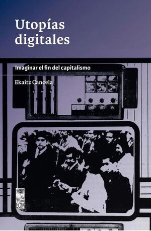UTOPÍAS DIGITALES