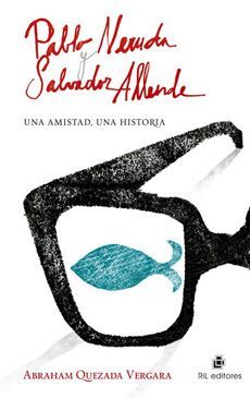 PABLO NERUDA Y ALLENDE
