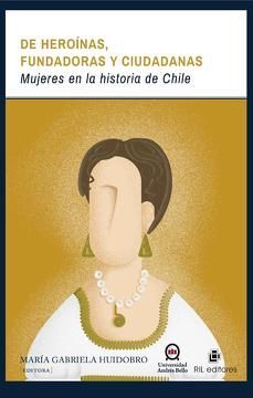 DE HEROINAS, FUNDADORAS Y CIUDADANAS