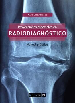 PROYECCIONES ESPECIALES EN RADIODIAGNÓSTICO