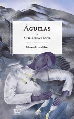 AGUILAS SURI ZORBA Y RAPEL