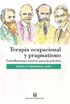 TERAPIA OCUPACIONAL Y PRAGMATISMO