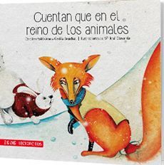 CUENTAN QUE EN EL REINO DE LOS ANIMALES