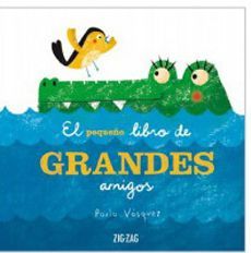 EL PEQUEÑO LIBRO DE GRANDES AMIGOS