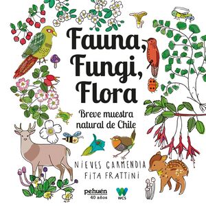 FAUNA, FUNGI Y FLORA