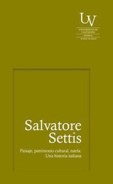 SETTIS SALVATORE (PAISAJE PATRIMONIO CULTURA)