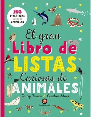 EL GRAN LIBRO DE LAS LISTAS CURIOSAS DE ANIMALES