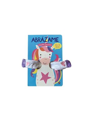 ABRAZAME PEQUEÑO UNICORNIO