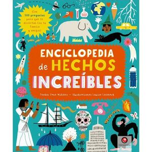 ENCICLOPEDIA DE HECHOS INCREÍBLES