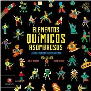 ELEMENTOS QUÍMICOS ASOMBROSOS