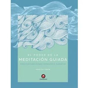 EL PODER LA MEDITACIÓN GUIADA