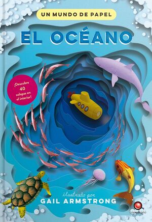 EL OCÉANO. UN MUNDO DE PAPEL
