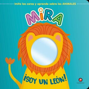 MIRA ¡SOY UN LEON!