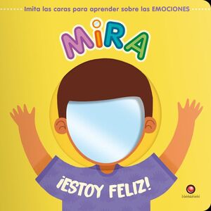 MIRA ¡ESTOY FELIZ!
