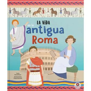 LA VIDA EN: LA AMTIGUA ROMA