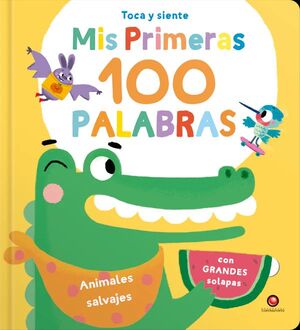 ANIMALES SALVAJES. MIS PRIMERAS 100 PALABRAS